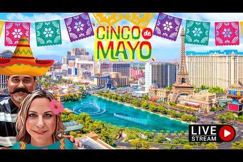 LIVE LAS VEGAS - Cinco de Mayo on the Strip! 🆙🆙