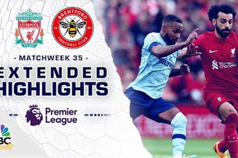 Liverpool v. Brentford | PREMIER LEAGUE HIGHLIGHTS | 5/6/2023 | NBC Sports