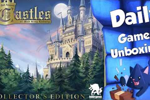 Castles of Mad King Ludwig: Royal Collector's Edition   Daily Game Unboxing