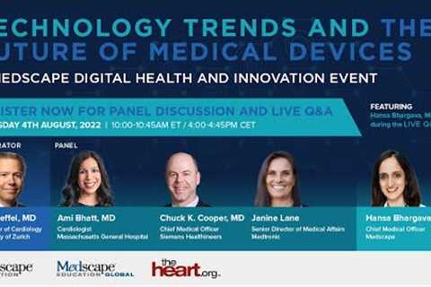 Technology Trends and the Future of Medical Devices
