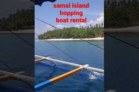 samal island hopping boat rental pm for more details or call this number 09460808216