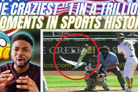🇬🇧BRIT Reacts To THE CRAZIEST “1 IN A TRILLION” MOMENTS IN US SPORTS HISTORY!