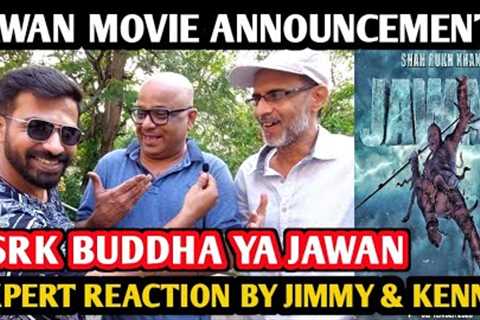 Jawan Movie Announcement Teaser | Expert Reaction By Jimmy &amp; Kenny | Shah Rukh Khan | Atlee