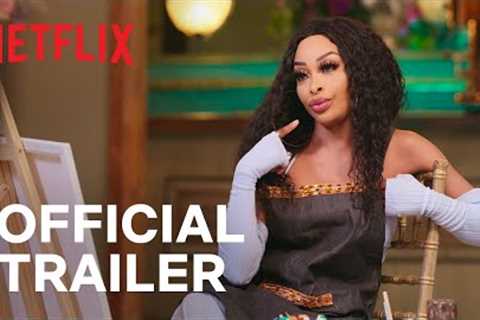 Young, Famous &amp; African: Season 2 | Official Trailer | Netflix