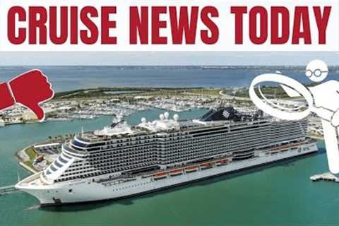 Cruise News: MSC Ship FAILS Public Health Inspection, Carnival Cruise Line Details Mexico Numbers
