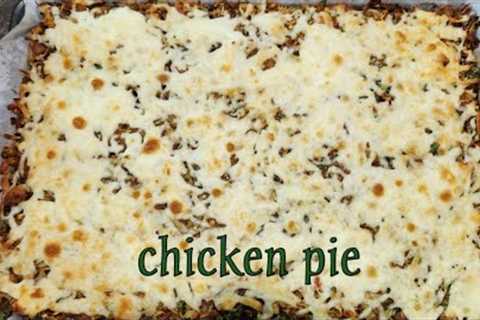 chicken pie | chicken pie recipe |simple way of making chicken pie | dinner recipe