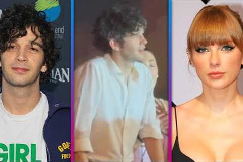 Taylor Swift Has a CRUSH on The 1975's Matty Healy (Source)