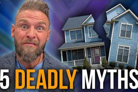 5 Myths About Real Estate Investing