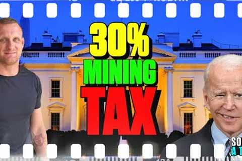 Crypto Mining Industry Under Fire From White House - New TAX Plan Announced - 251