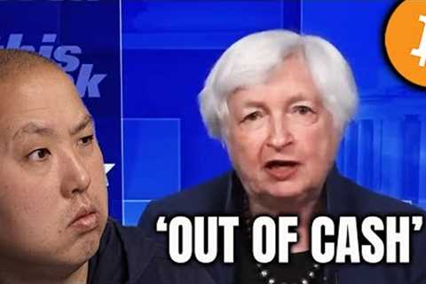 [WARNING] Janet Yellen Says US is Out Cash | Bitcoin Solves This