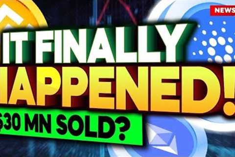 IT'S FINALLY HAPPENING ON Cardano ADA!! $30 Mn Ethereum SOLD &amp; Binance News
