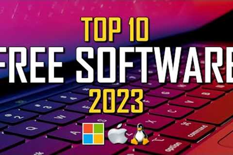 Top 10 Best FREE SOFTWARE For Your Computer (2023)