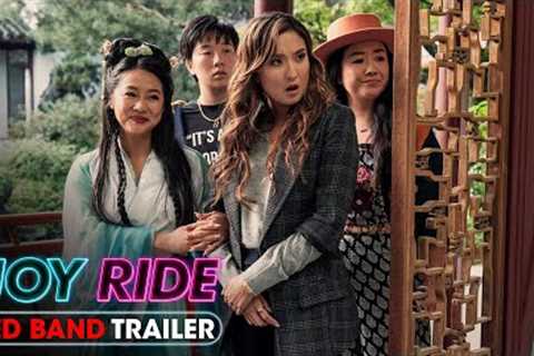 Joy Ride (2023) Official Red Band Trailer - Ashley Park, Sherry Cola, Stephanie Hsu, Sabrina Wu