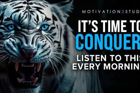 Win The Morning, CONQUER THE DAY! Listen Every Day! MORNING MOTIVATION