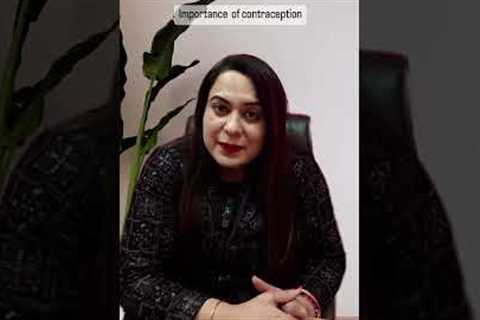 Contraception Tips for a Healthy and Worry-Free Life ( Dr. Suneet Kaur )
