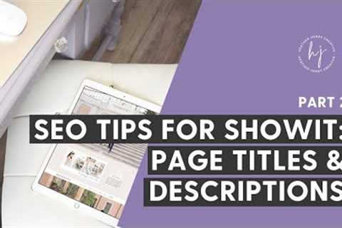 3 Easy SEO Tips for Showit- Part 2:  Page Titles &amp; Descriptions