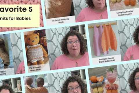 Fave 5 Fun and Easy Knitting Patterns for Baby