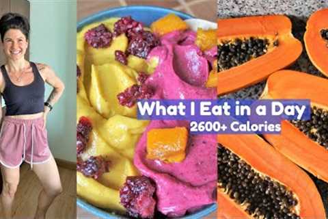 WHAT I EAT IN A DAY \\ 2600+ Calories High Raw Vegan