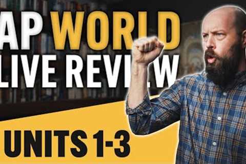 AP World LIVE EXAM REVIEW (Units 1-3) (90 Mins)