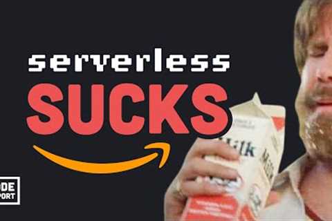Serverless was a big mistake... says Amazon