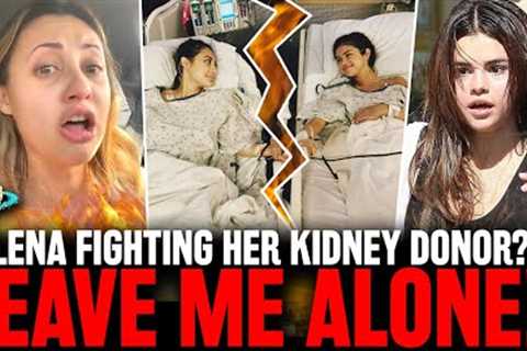 EXPOSED! Why's Selena Gomez FIGHTING Her Kidney Donor Francia Raisa?! Drama Details | Who's Right?!