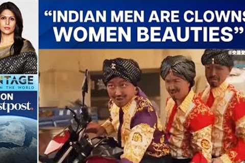 China Targets India with Racist Social Media Video | Vantage with Palki Sharma