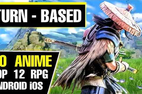Top 12 Best TURN BASED RPG Games for Android iOS (NOT ANIME Style) Turn based strategy mobile games
