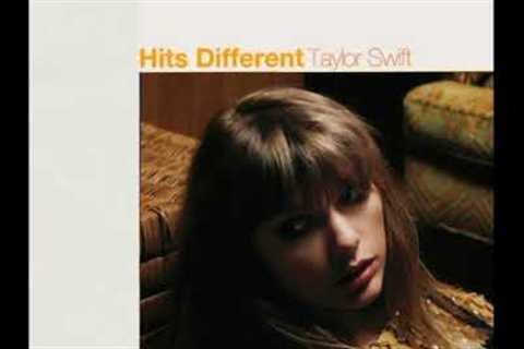 Hits Different - Taylor Swift (slow down to 0.5 for normal speed)