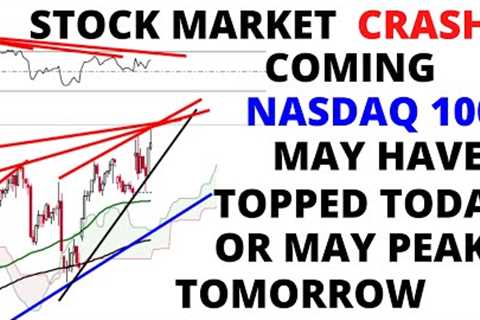 URGENT UPDATE - Stock Market CRASH: NASDAQ 100 (QQQ) is Flashing Red Flags- Possible Top This Week