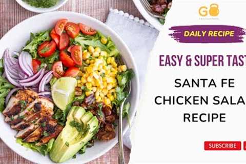 Santa Fe Chicken Salad Recipe