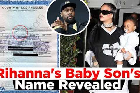 Rihanna's Baby Son's Name Is Finally Revealed After Keeping Fans Guessing
