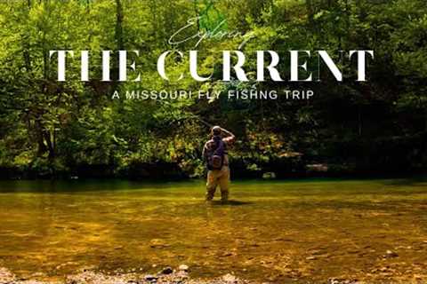 The Current River // A Missouri Fly Fishing Trip