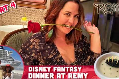 Dinner at Remy | Part 4 | Disney Fantasy | Disney Cruise Line