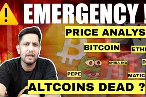 ⚠️ EMERGENCY UPDATE - CRYPTO GOING DOWN ? BITCOIN &amp; ALTCOIN PRICE ANALYSIS | MEMECOINS &amp;..