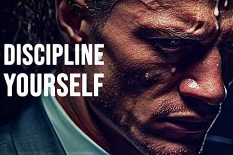 DISCIPLINE YOURSELF - Best Motivational Speech
