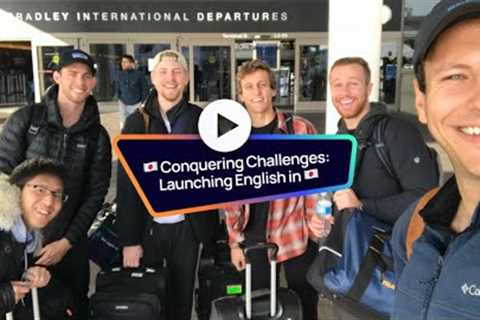 Overcoming Setbacks: Launching English in Japan | A Journey of Resilience and Triumph