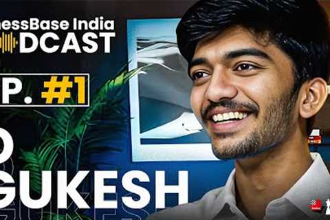D Gukesh- Financial Hardship, School Life, Girlfriend vs Career &amp; more | ChessBase India..