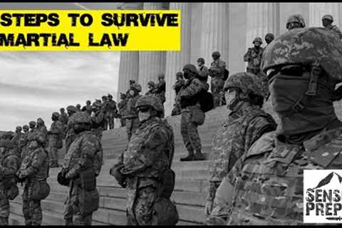 Prepper School: 10 Steps to Survive Martial Law