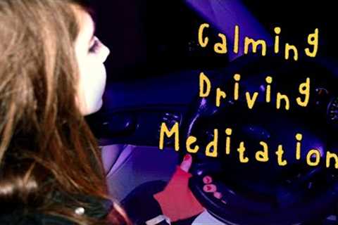 Calming Driving Meditation | 18 minutes | Breathwork &amp; Grounding Exercises for Your Drive