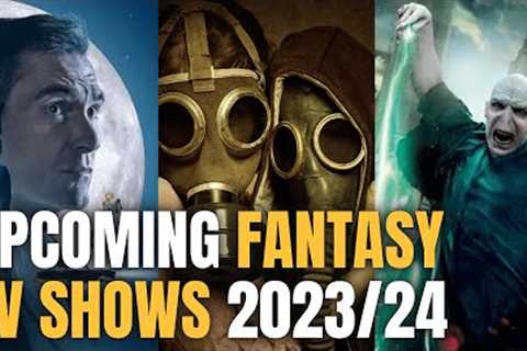 Upcoming  Fantasy and Sci- Fi TV Shows 2023/24