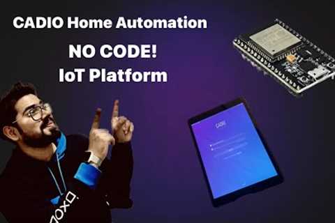 Simplest! IoT Platform Ever 🤩🤩 | Build you own IoT Device without Writing any Code | CADIO