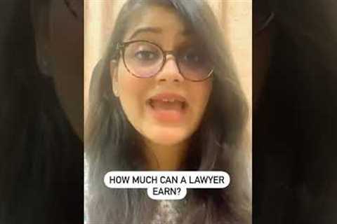How much can a Lawyer earn?