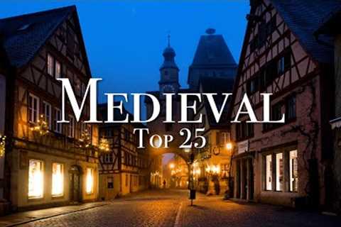 Top 25 Medieval Places To Visit In Europe
