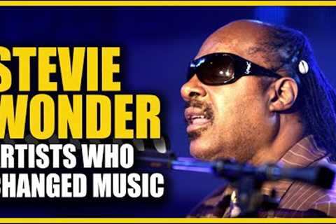 Artists Who Changed Music: Stevie Wonder