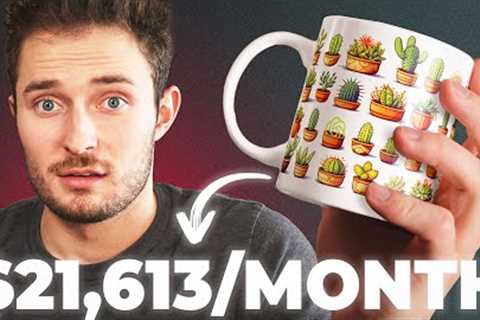 Make $21,613 Per Month Selling AI Mugs (Easy Side Hustle)