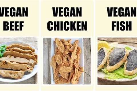 3 EASY VEGAN MEAT RECIPES | (5-INGREDIENT VEGAN BEEF, VEGAN CHICKEN, VEGAN FISH)