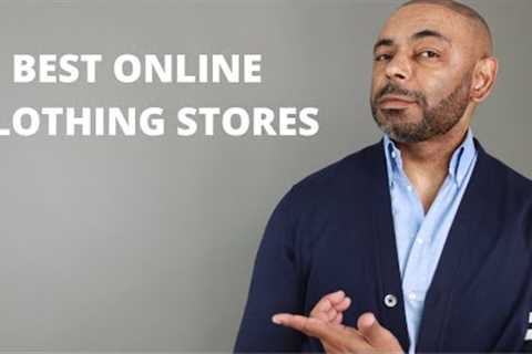 12 Best Online Men's Clothing Stores