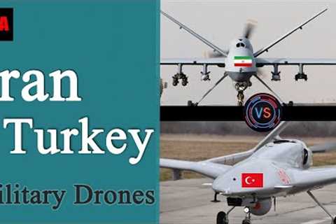 Iranian Drones vs Turkish Drones: Comparing Technology And Efficiency | military comparison