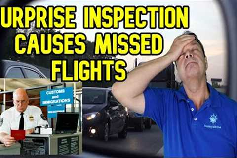 LATE SHIPS AND MISSED FLIGHTS AFTER SURPRISE CUSTOMS CHECK   CRUISE NEWS