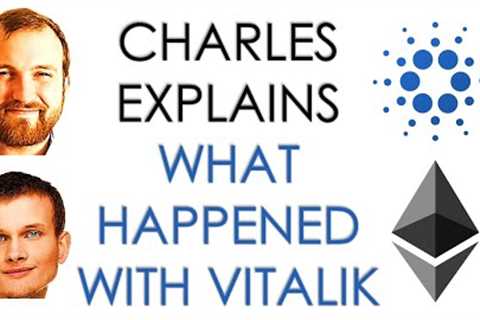 Charles and Vitalik - Cardano and Ethereum - What happened
